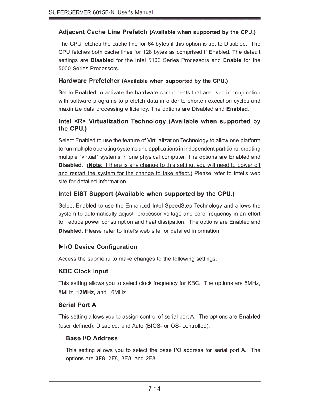 SUPER MICRO Computer 6015B-Ni Intel Eist Support Available when supported by the CPU, Device Conﬁguration, KBC Clock Input 