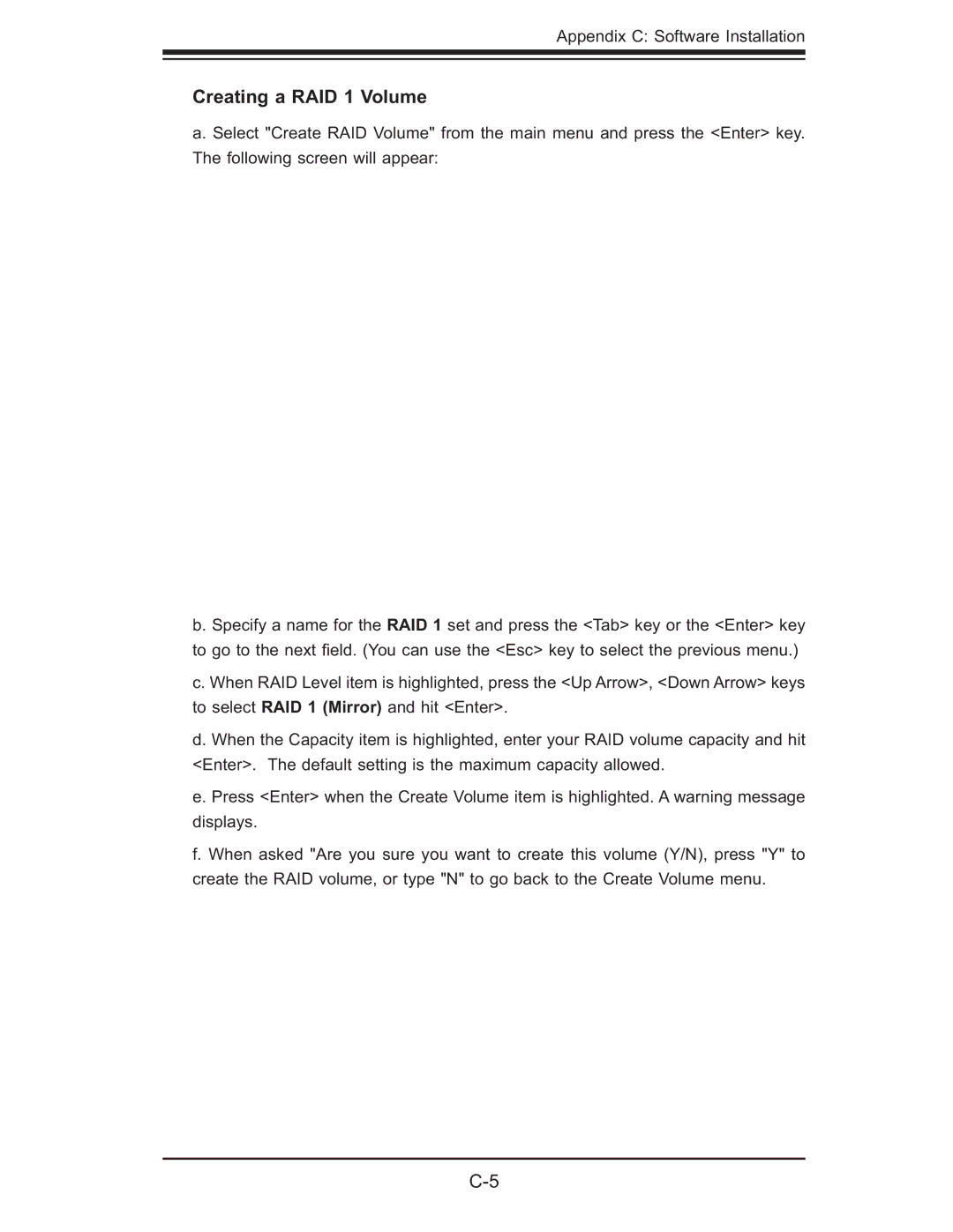 SUPER MICRO Computer 6015B-U, 6015B-NTR, 6015b-RU user manual Creating a RAID 1 Volume 