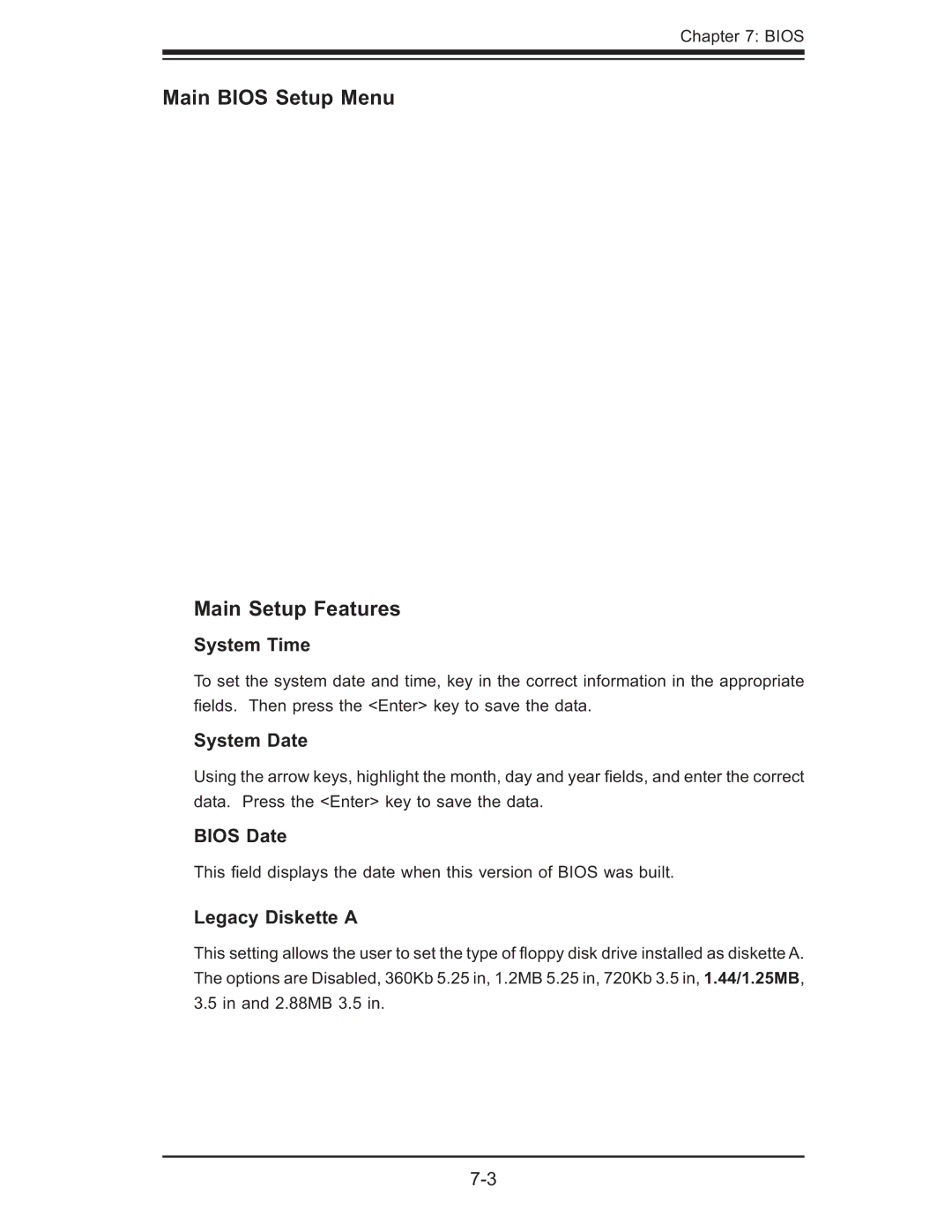 SUPER MICRO Computer 6015B-U, 6015B-NTR Main Bios Setup Menu Main Setup Features, System Time, System Date, Bios Date 