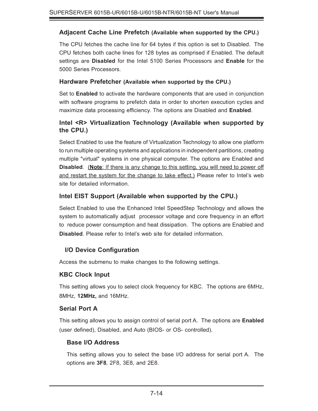 SUPER MICRO Computer 6015B-NTR Intel Eist Support Available when supported by the CPU, Device Conﬁguration, Serial Port a 