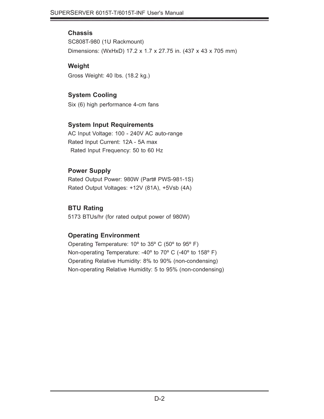 SUPER MICRO Computer 6015T-INF manual Chassis, Weight, System Cooling, System Input Requirements, Power Supply, BTU Rating 