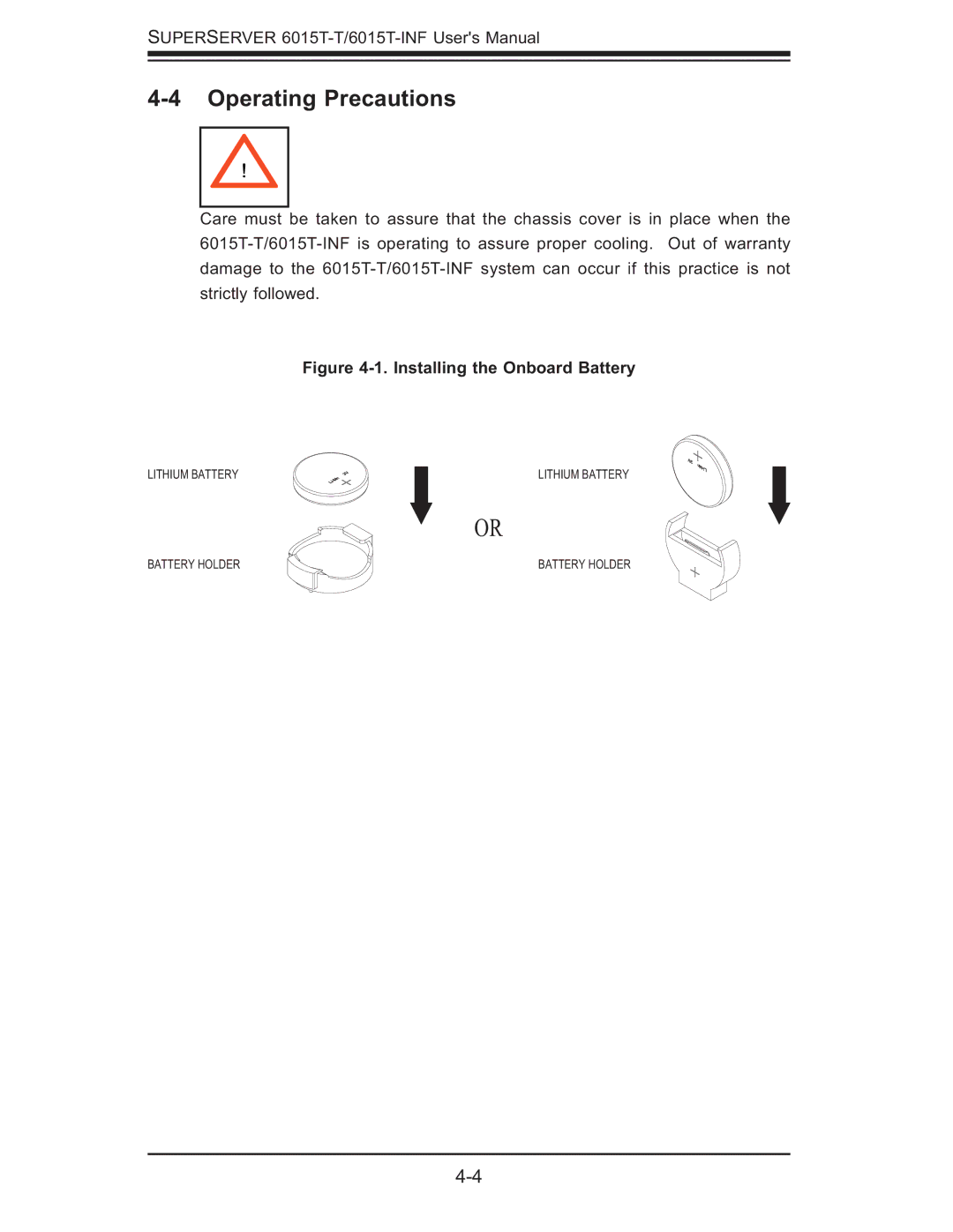 SUPER MICRO Computer 6015T-INF, 6015T-T manual Operating Precautions, Installing the Onboard Battery 