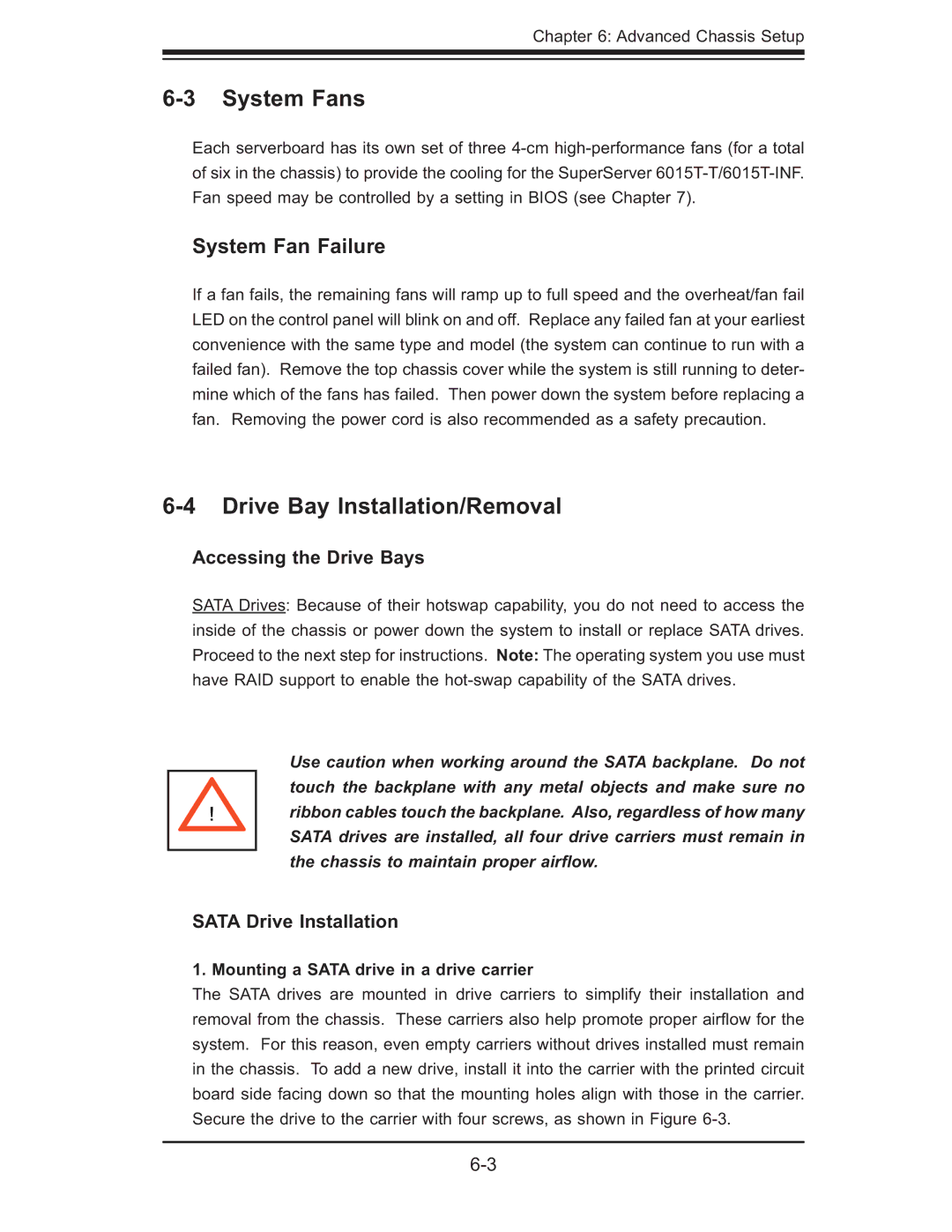 SUPER MICRO Computer 6015T-T System Fans, Drive Bay Installation/Removal, System Fan Failure, Accessing the Drive Bays 