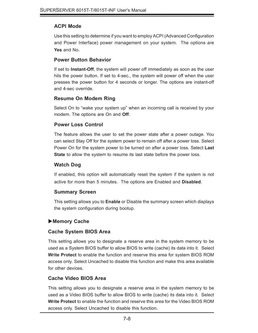 SUPER MICRO Computer 6015T-INF manual Acpi Mode, Power Button Behavior, Resume On Modem Ring, Power Loss Control, Watch Dog 