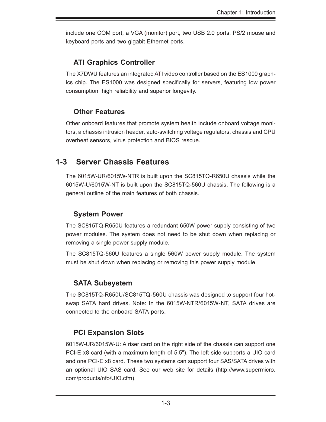 SUPER MICRO Computer 6015W-UR, 6015W-NTR user manual Server Chassis Features 