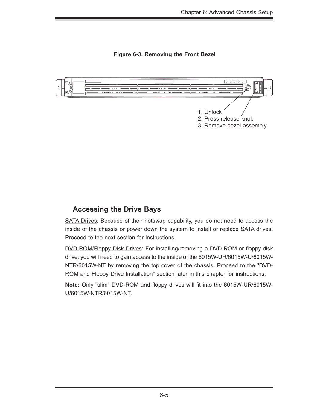 SUPER MICRO Computer 6015W-NTR, 6015W-UR user manual Accessing the Drive Bays, Removing the Front Bezel 