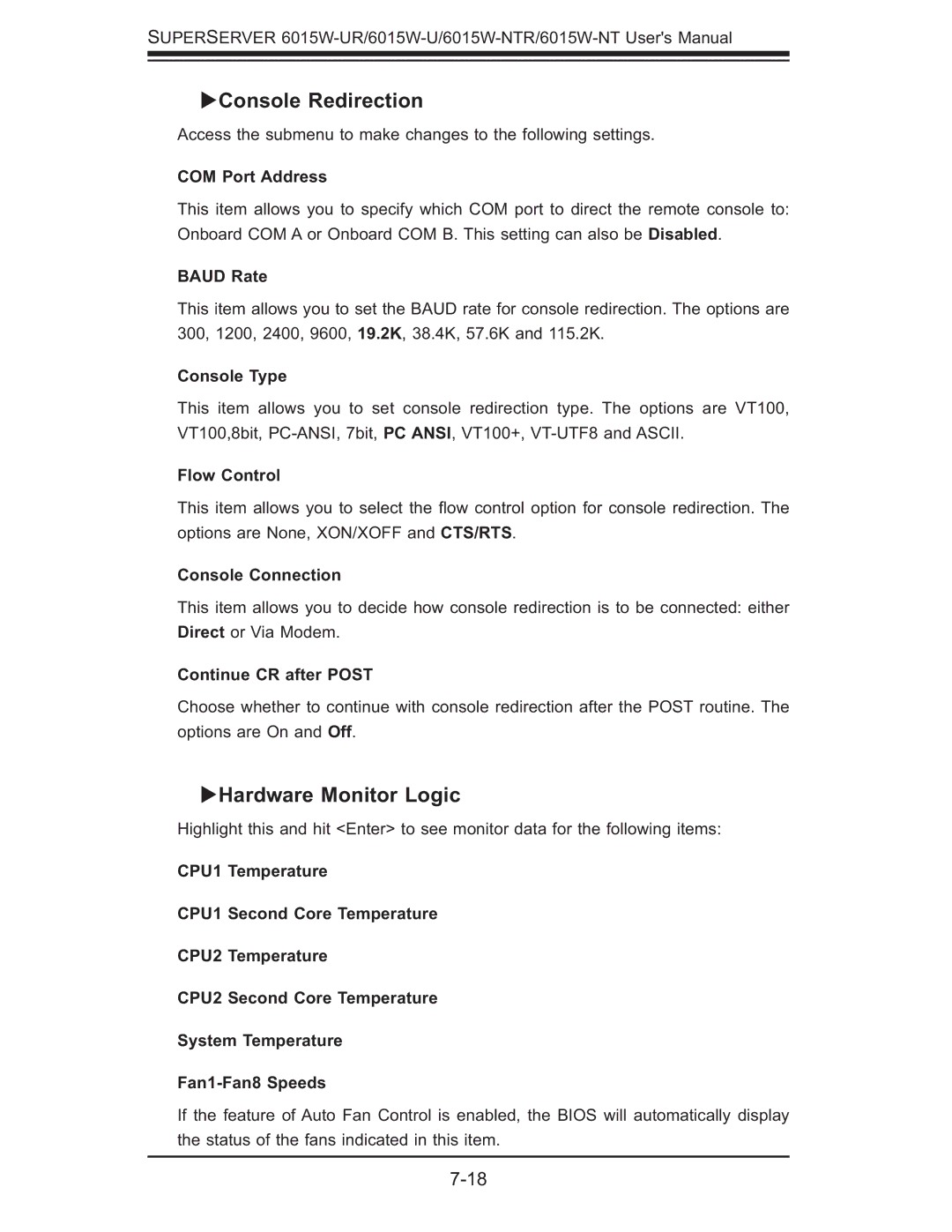 SUPER MICRO Computer 6015W-UR, 6015W-NTR user manual Console Redirection, Hardware Monitor Logic 