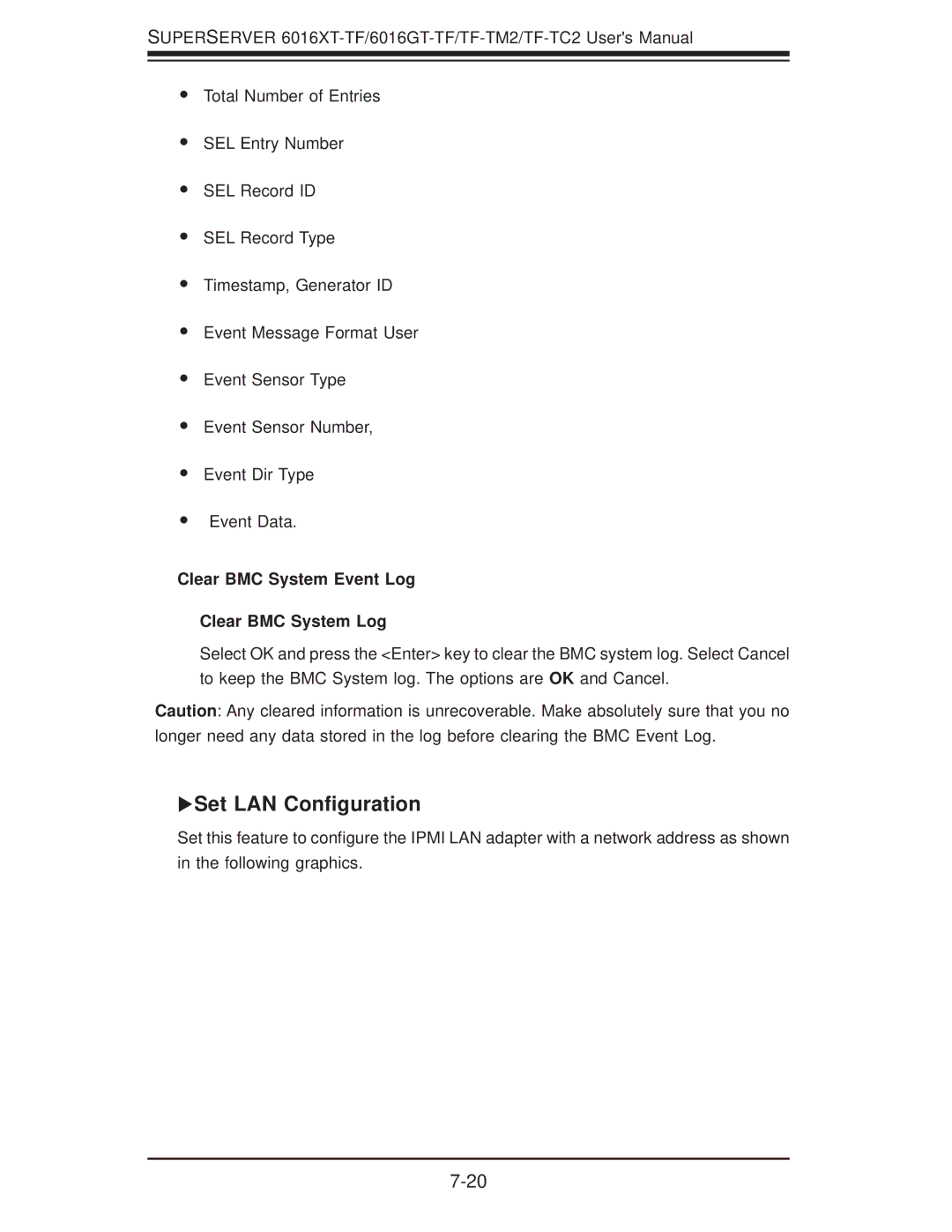 SUPER MICRO Computer 6016GT-TF-TM2, 6016GT-TF-TC2 Set LAN Conﬁguration, Clear BMC System Event Log Clear BMC System Log 