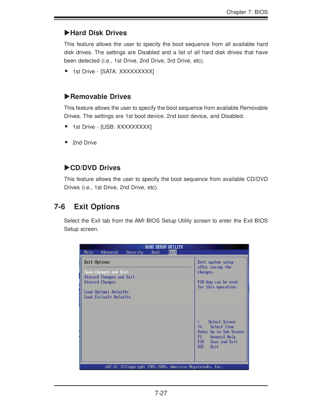 SUPER MICRO Computer 6016GT-TF-TC2, 6016GT-TF-TM2 Exit Options, Hard Disk Drives, Removable Drives, CD/DVD Drives 