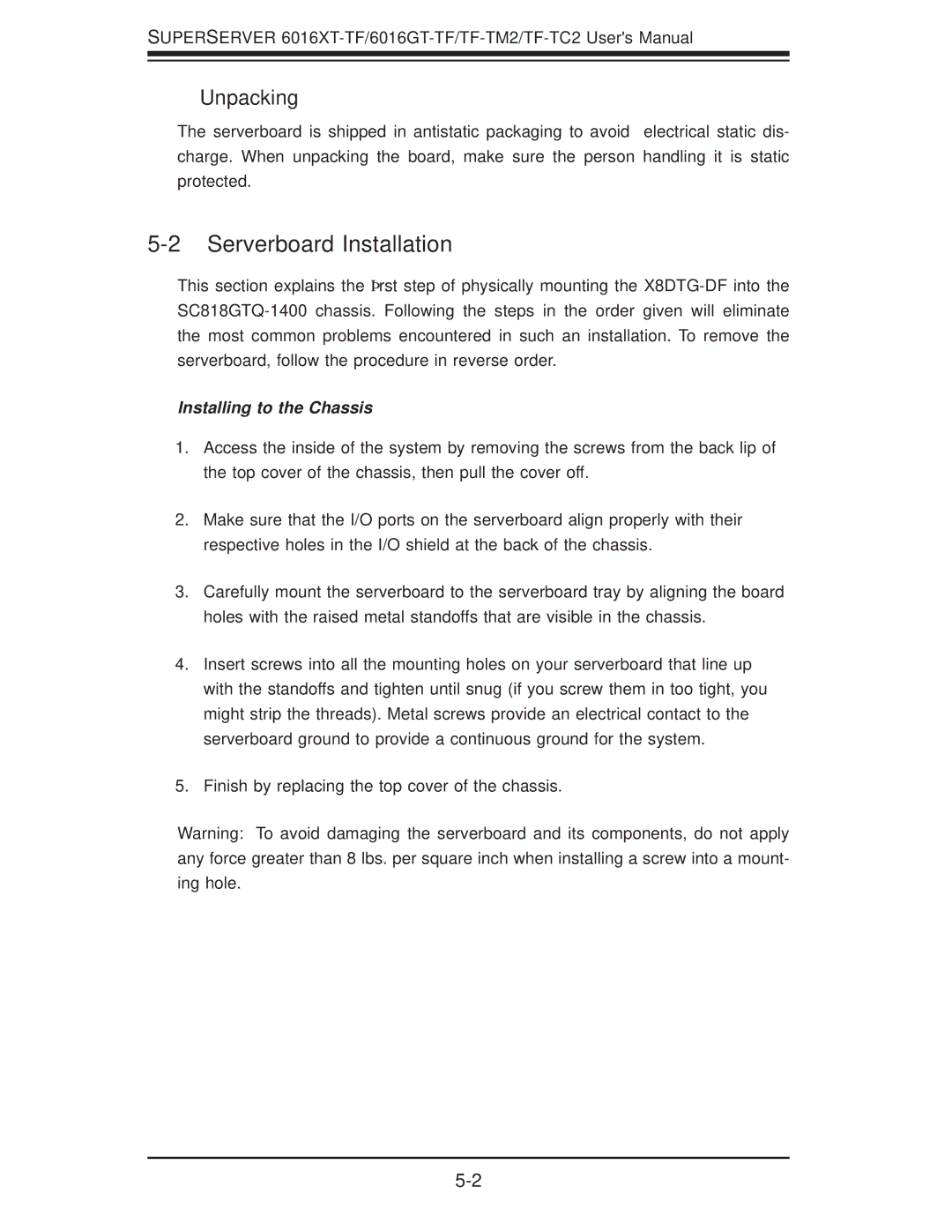 SUPER MICRO Computer 6016GT-TF-TC2, 6016GT-TF-TM2 Serverboard Installation, Unpacking, Installing to the Chassis 