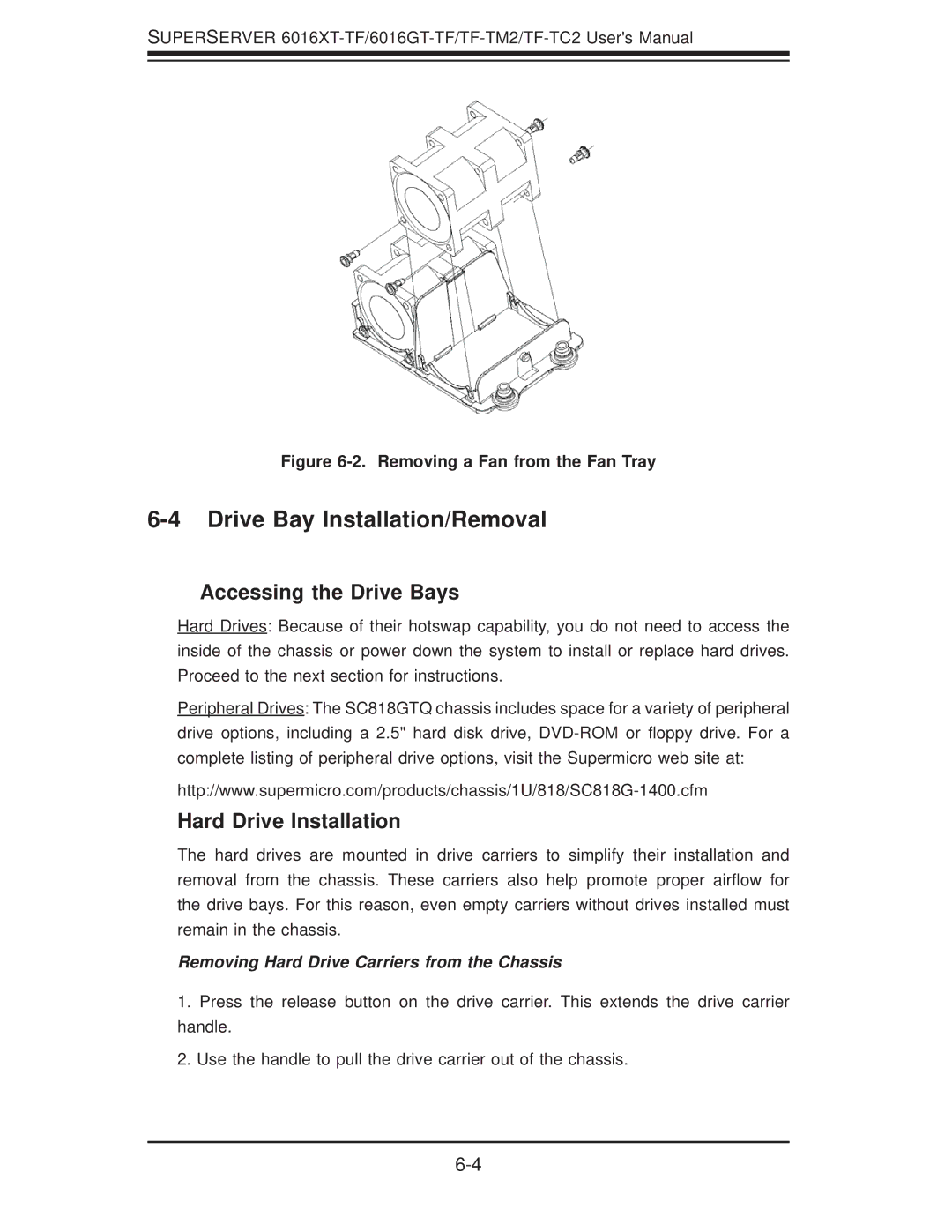 SUPER MICRO Computer 6016GT-TF Drive Bay Installation/Removal, Accessing the Drive Bays, Hard Drive Installation 