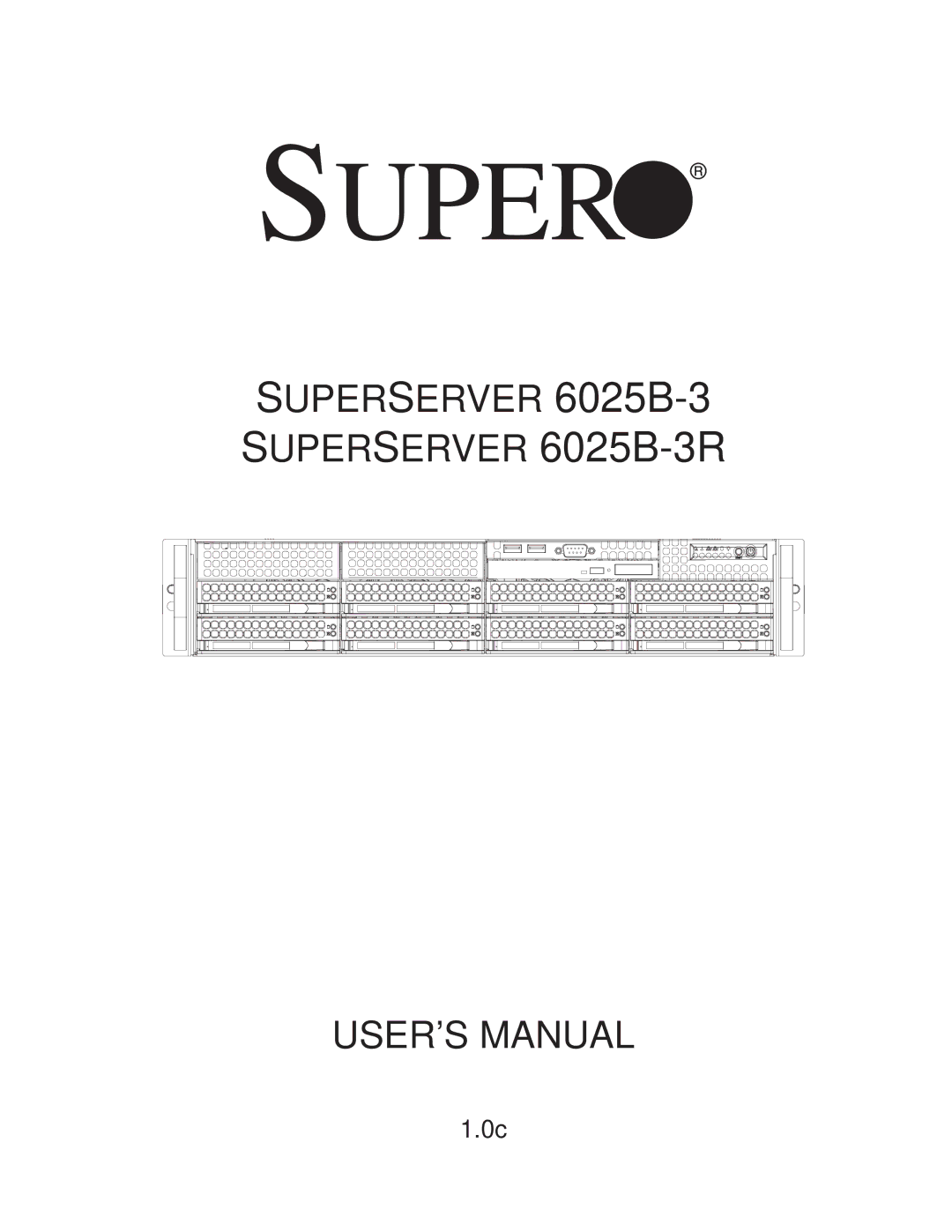 SUPER MICRO Computer 6025B-3R user manual Super 