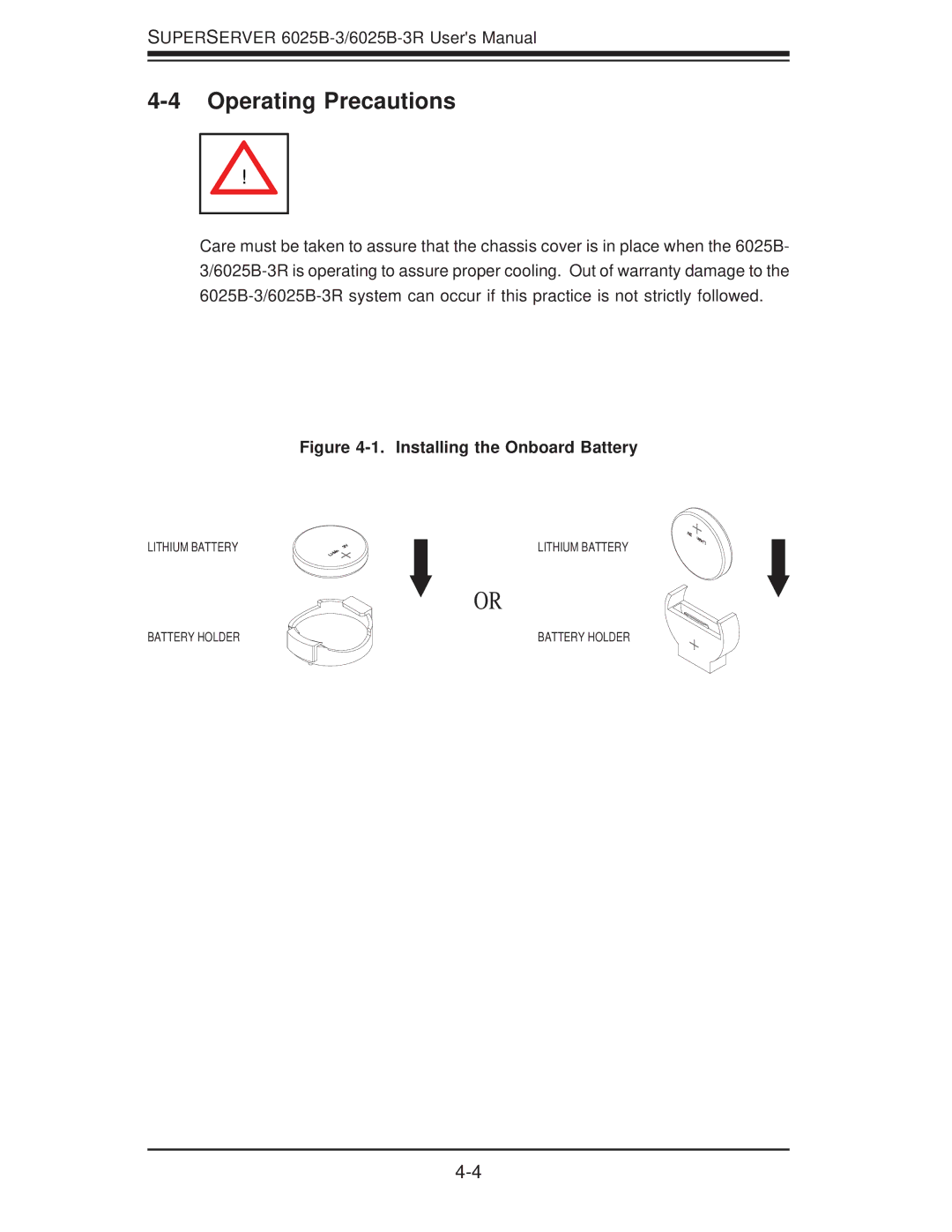 SUPER MICRO Computer 6025B-3R user manual Operating Precautions, Installing the Onboard Battery 