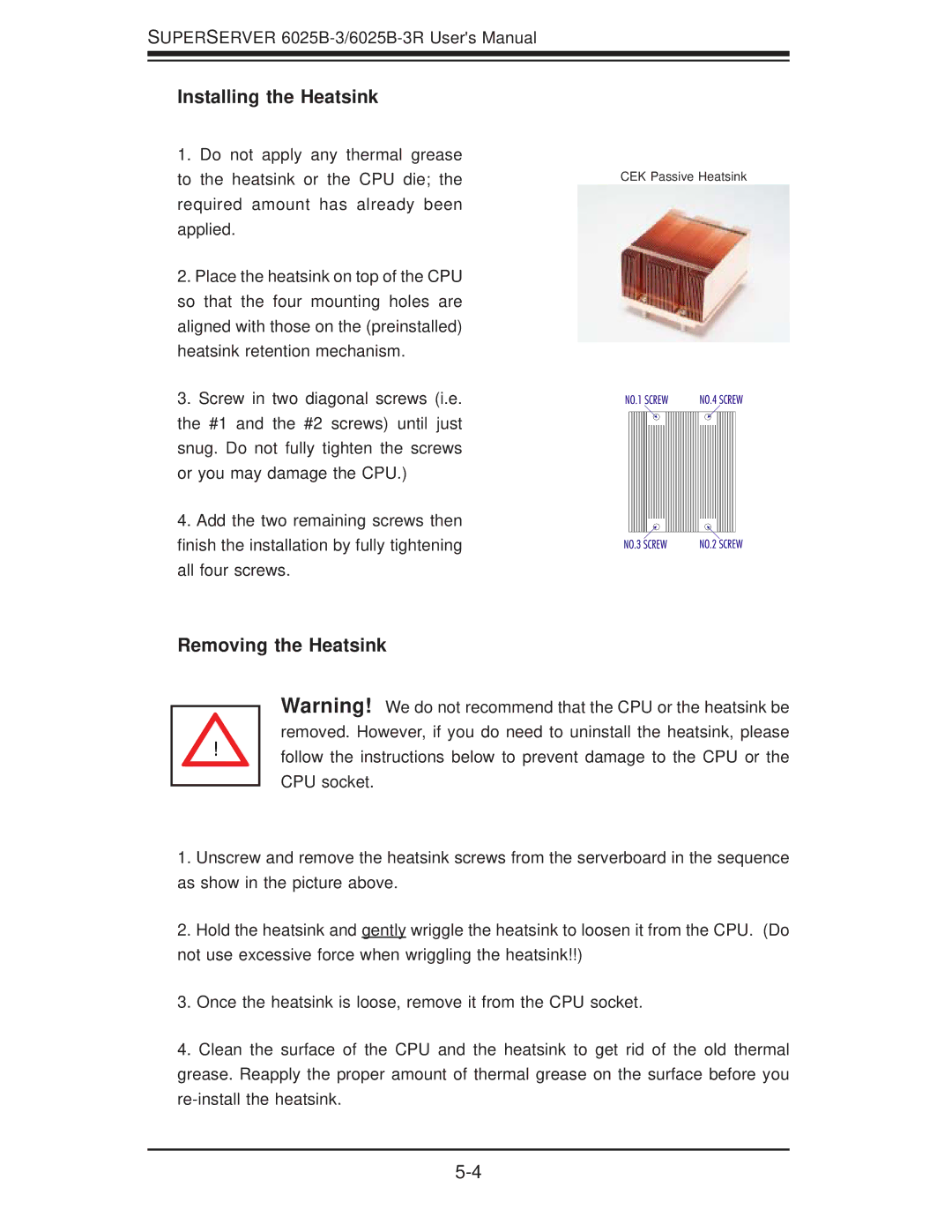 SUPER MICRO Computer 6025B-3R user manual Installing the Heatsink, Removing the Heatsink 