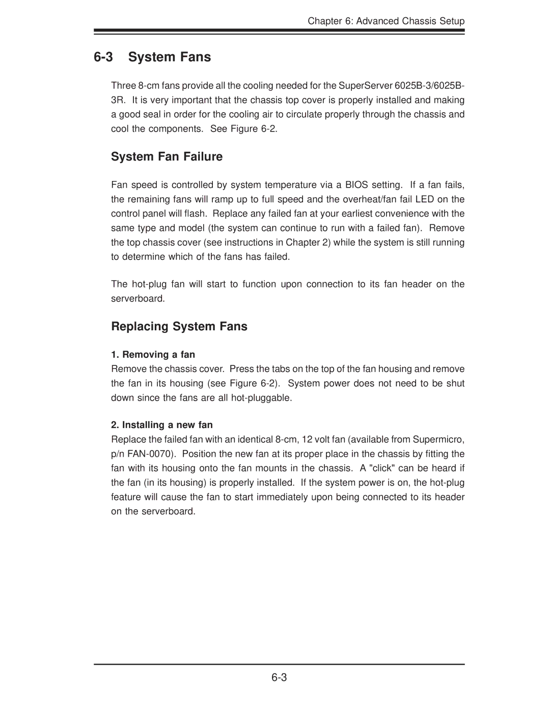SUPER MICRO Computer 6025B-3R System Fan Failure, Replacing System Fans, Removing a fan, Installing a new fan 