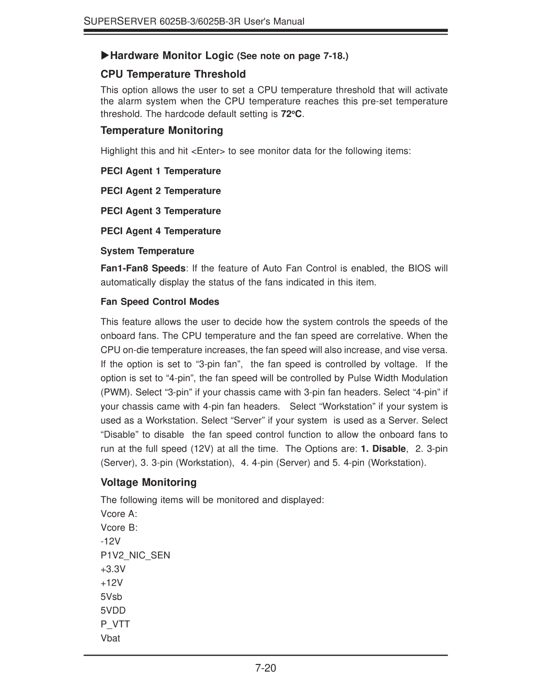 SUPER MICRO Computer 6025B-3R user manual Temperature Monitoring, Hardware Monitor Logic See note on 