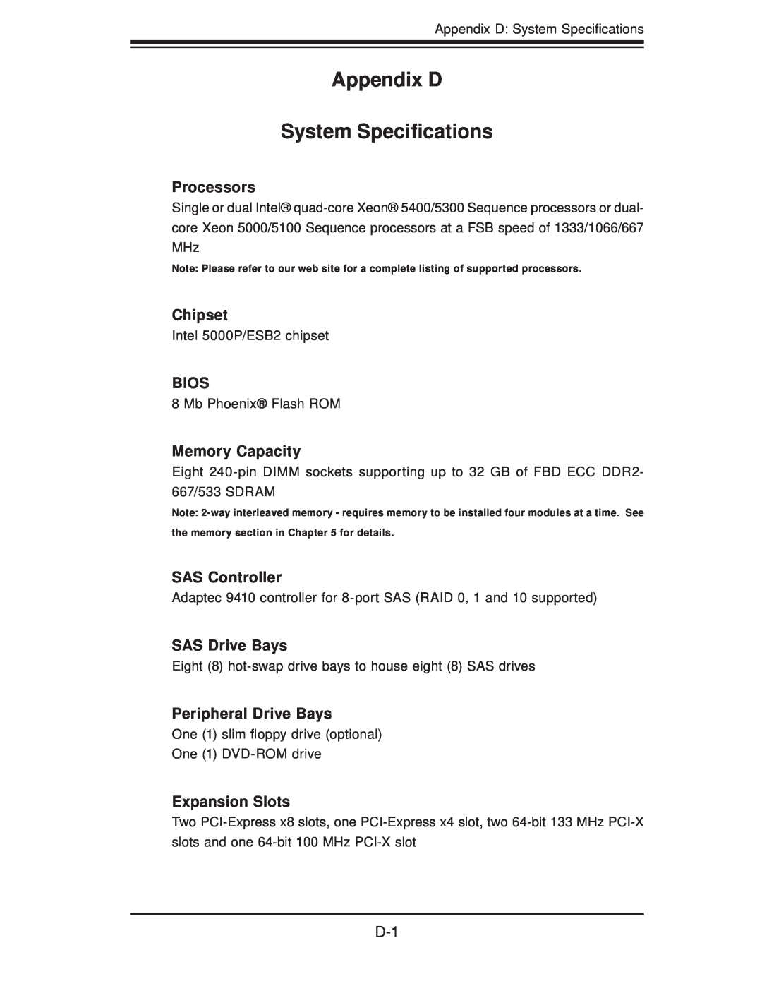 SUPER MICRO Computer 6025B-3R Appendix D System Speciﬁcations, Chipset, Bios, Memory Capacity, SAS Controller, Processors 
