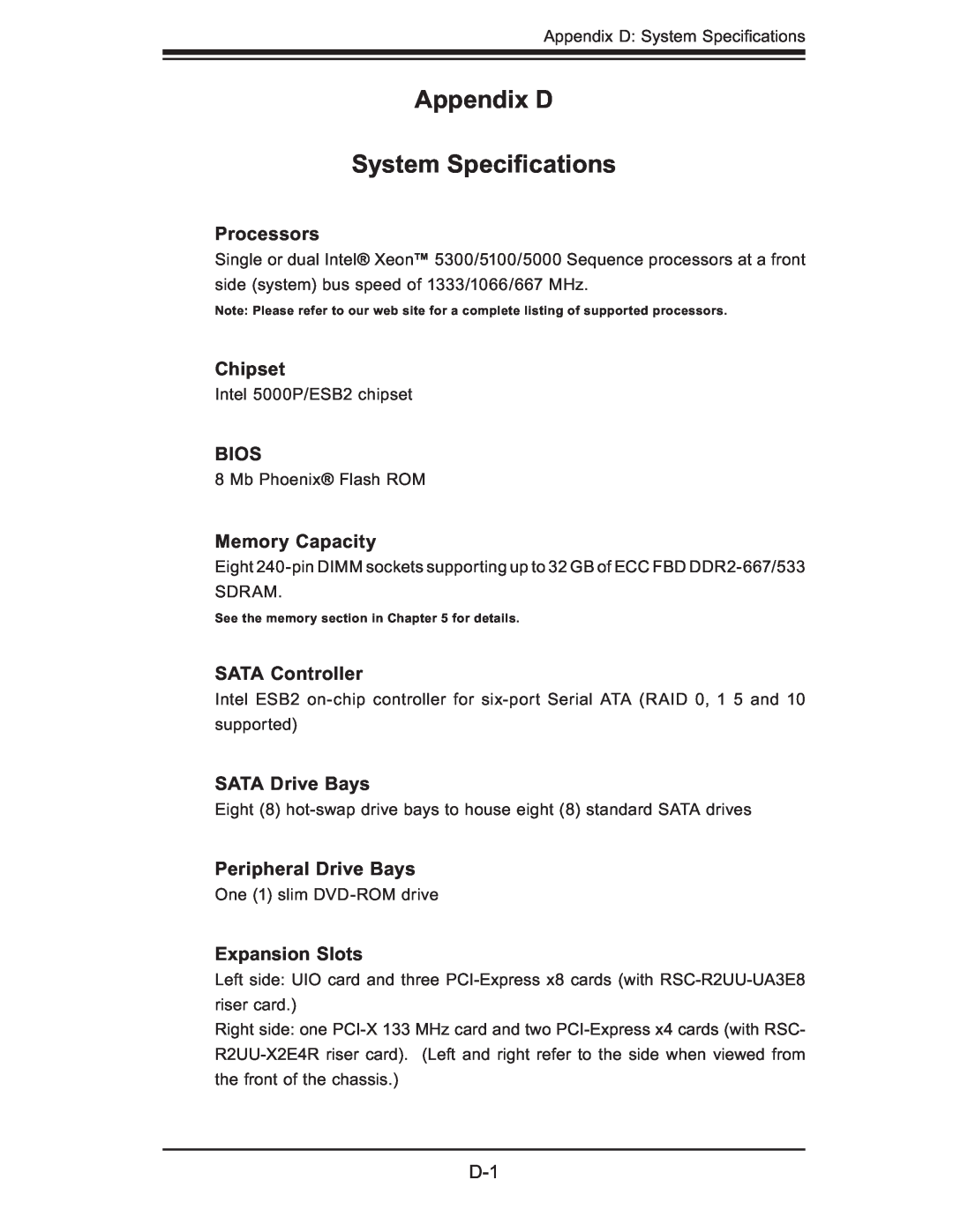 SUPER MICRO Computer 6025B-UR Appendix D System Speciﬁcations, Chipset, Bios, Memory Capacity, SATA Controller, Processors 