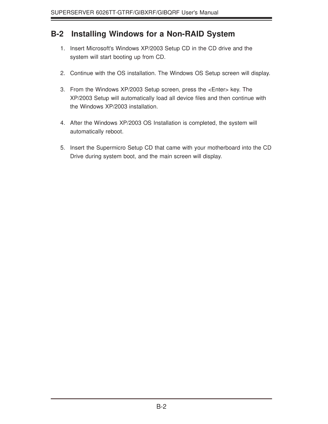 SUPER MICRO Computer 6026TT-GTRF, 6026TT-GIBQRF, 6026TT-GIBXRF user manual Installing Windows for a Non-RAID System 