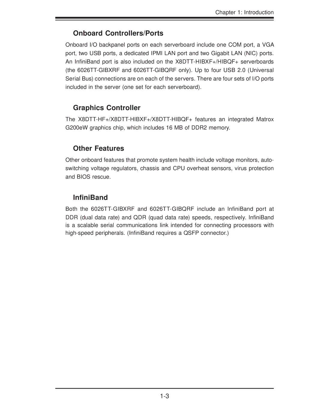 SUPER MICRO Computer 6026TT-GIBXRF, 6026TT-GTRF Onboard Controllers/Ports, Graphics Controller, Other Features, InﬁniBand 