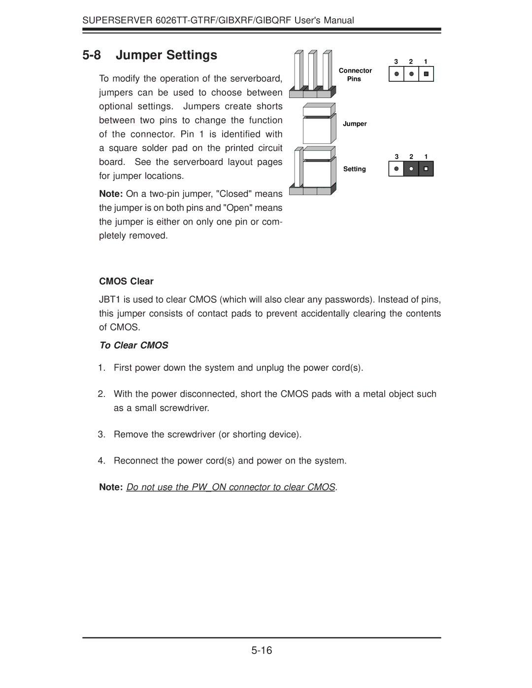 SUPER MICRO Computer 6026TT-GIBXRF, 6026TT-GIBQRF, 6026TT-GTRF user manual Jumper Settings, Cmos Clear, To Clear Cmos 