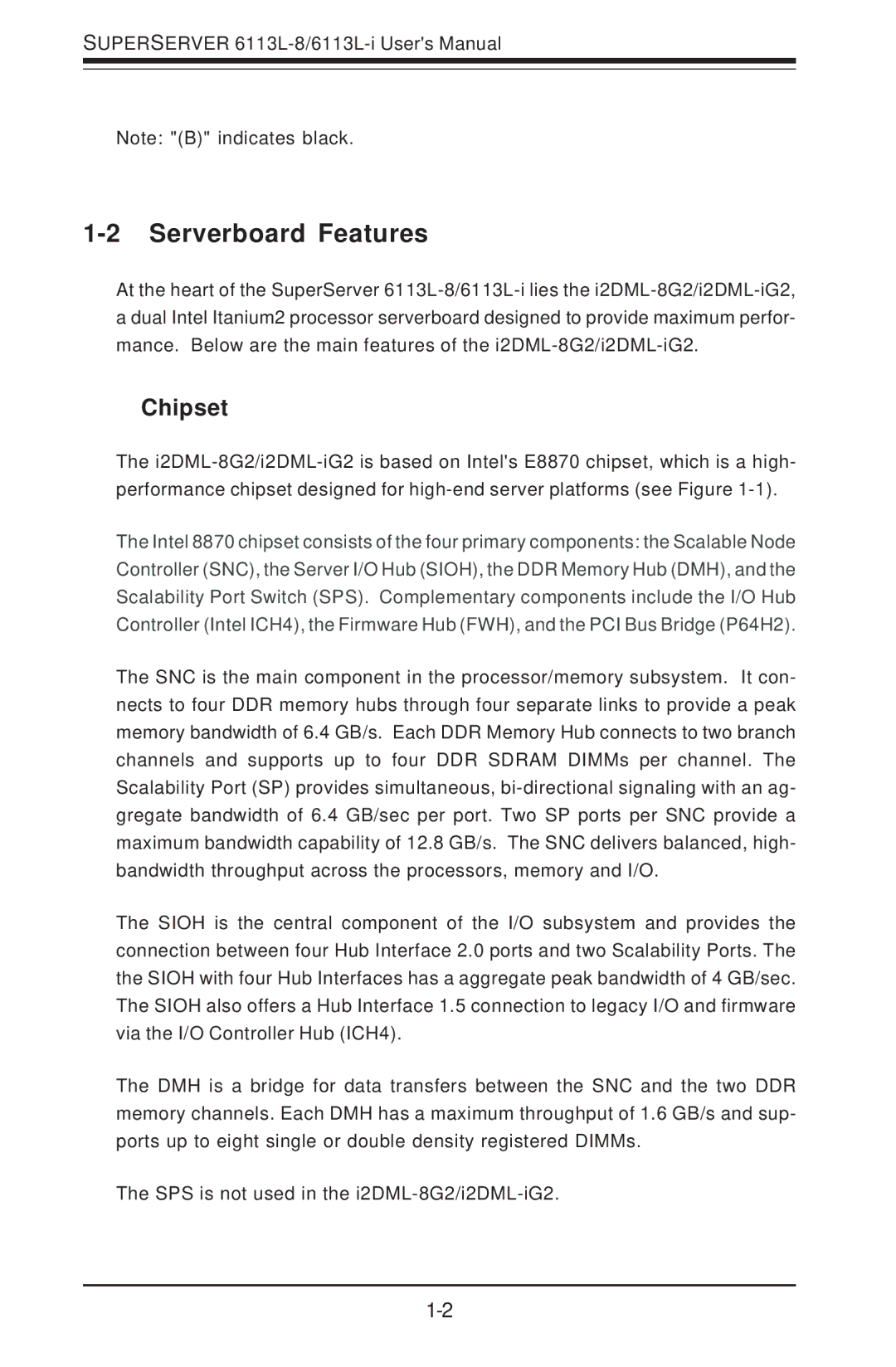 SUPER MICRO Computer 6113L-8, 6113L-i user manual Serverboard Features, Chipset 