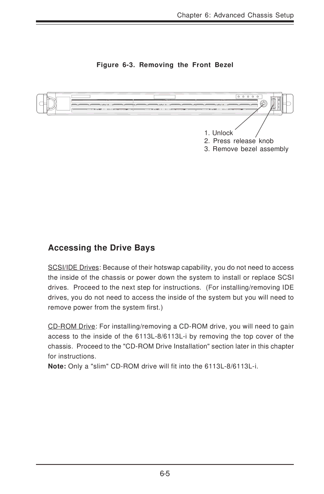 SUPER MICRO Computer 6113L-i, 6113L-8 user manual Accessing the Drive Bays, Removing the Front Bezel 