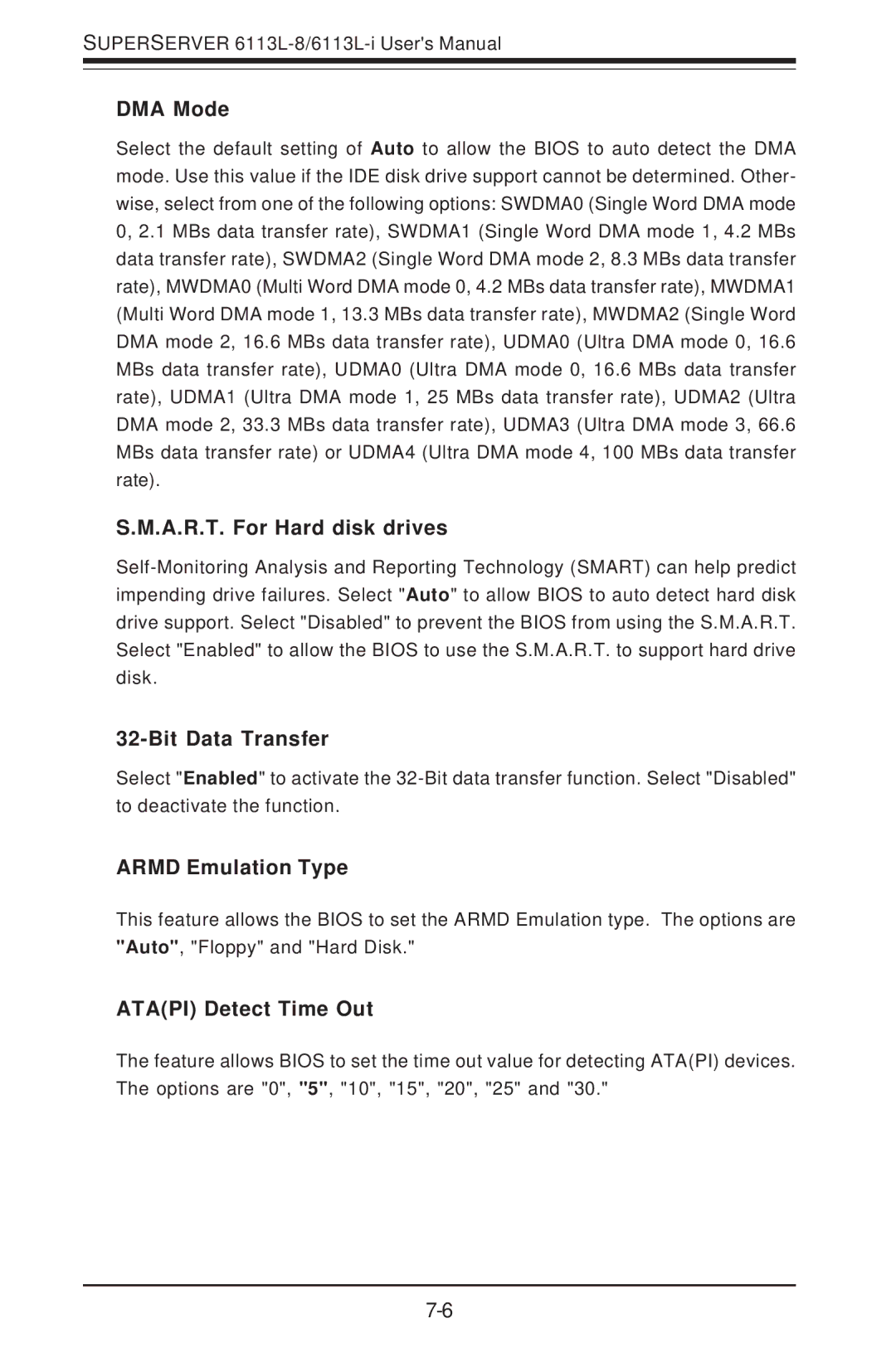 SUPER MICRO Computer 6113L-8, 6113L-i DMA Mode, A.R.T. For Hard disk drives, Bit Data Transfer, Armd Emulation Type 