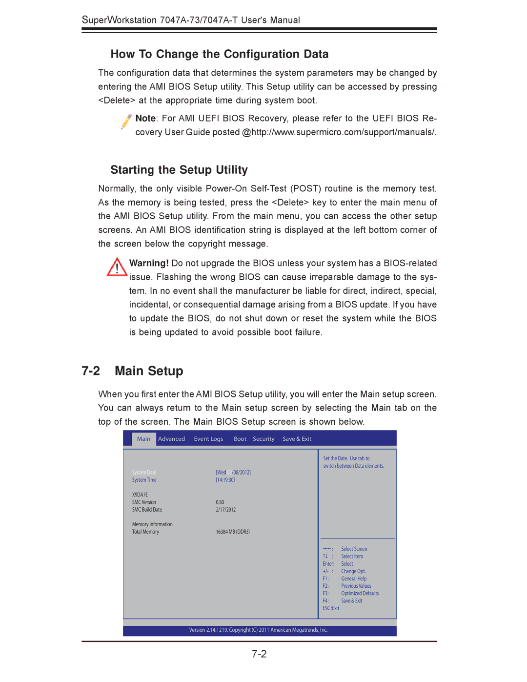 SUPER MICRO Computer 7047A-T, 7047A-73 Main Setup, How To Change the Conﬁguration Data, Starting the Setup Utility 