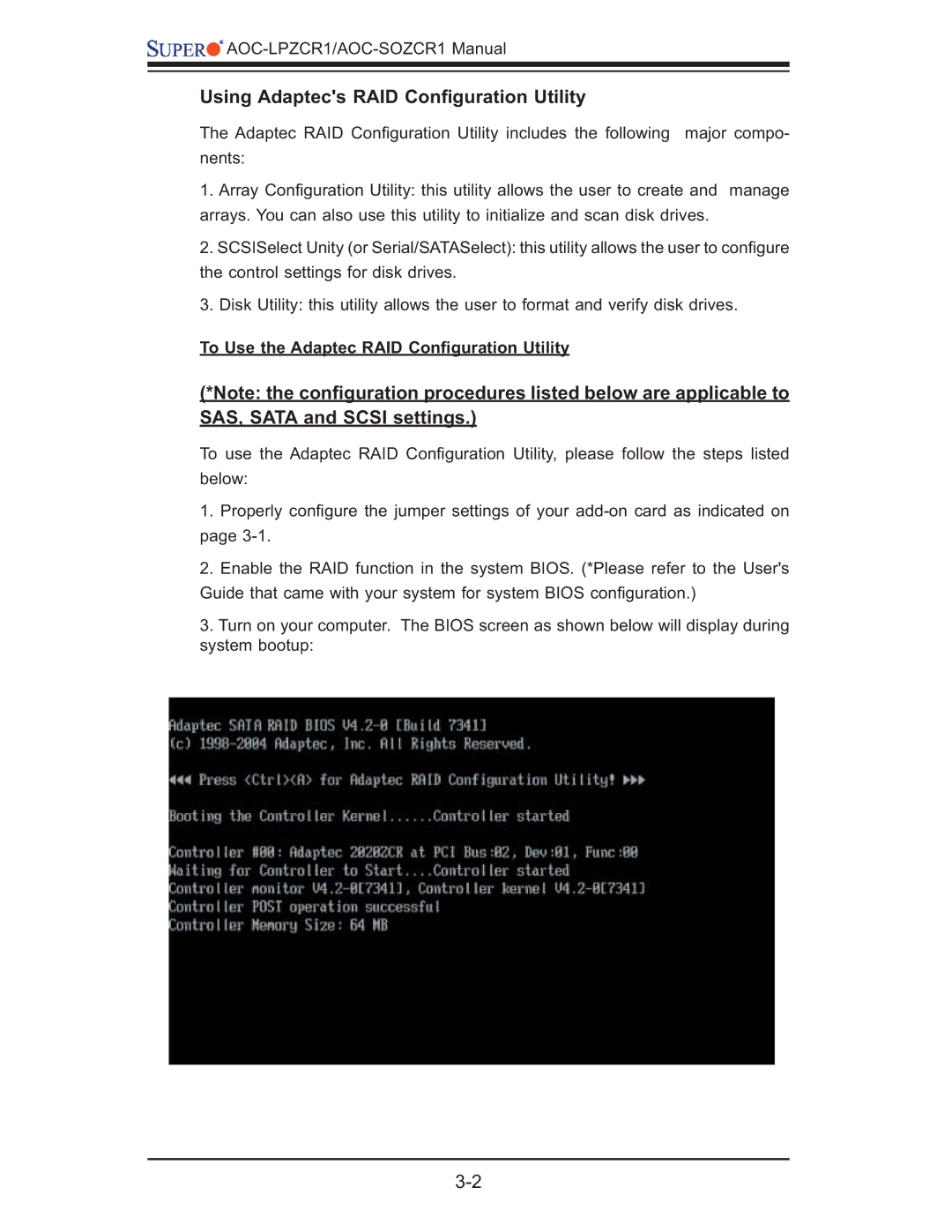 SUPER MICRO Computer AOC-LPZCR1, AOC-SOZCR1 manual Using Adaptecs RAID Conﬁguration Utility, SAS, Sata and Scsi settings 