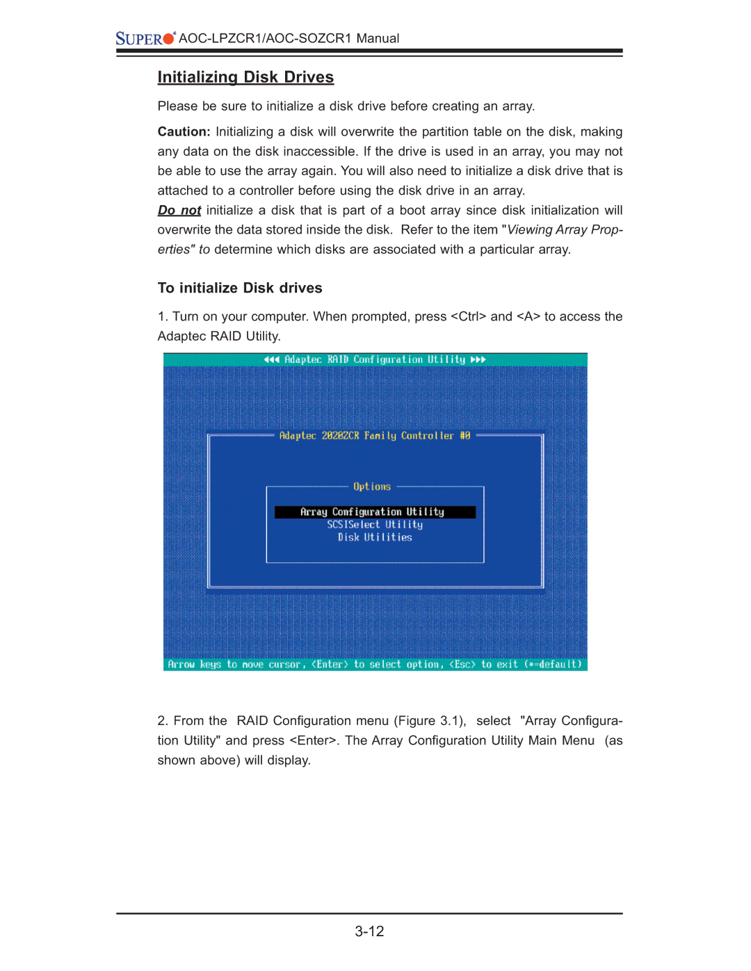 SUPER MICRO Computer AOC-LPZCR1, AOC-SOZCR1 manual Initializing Disk Drives, To initialize Disk drives 