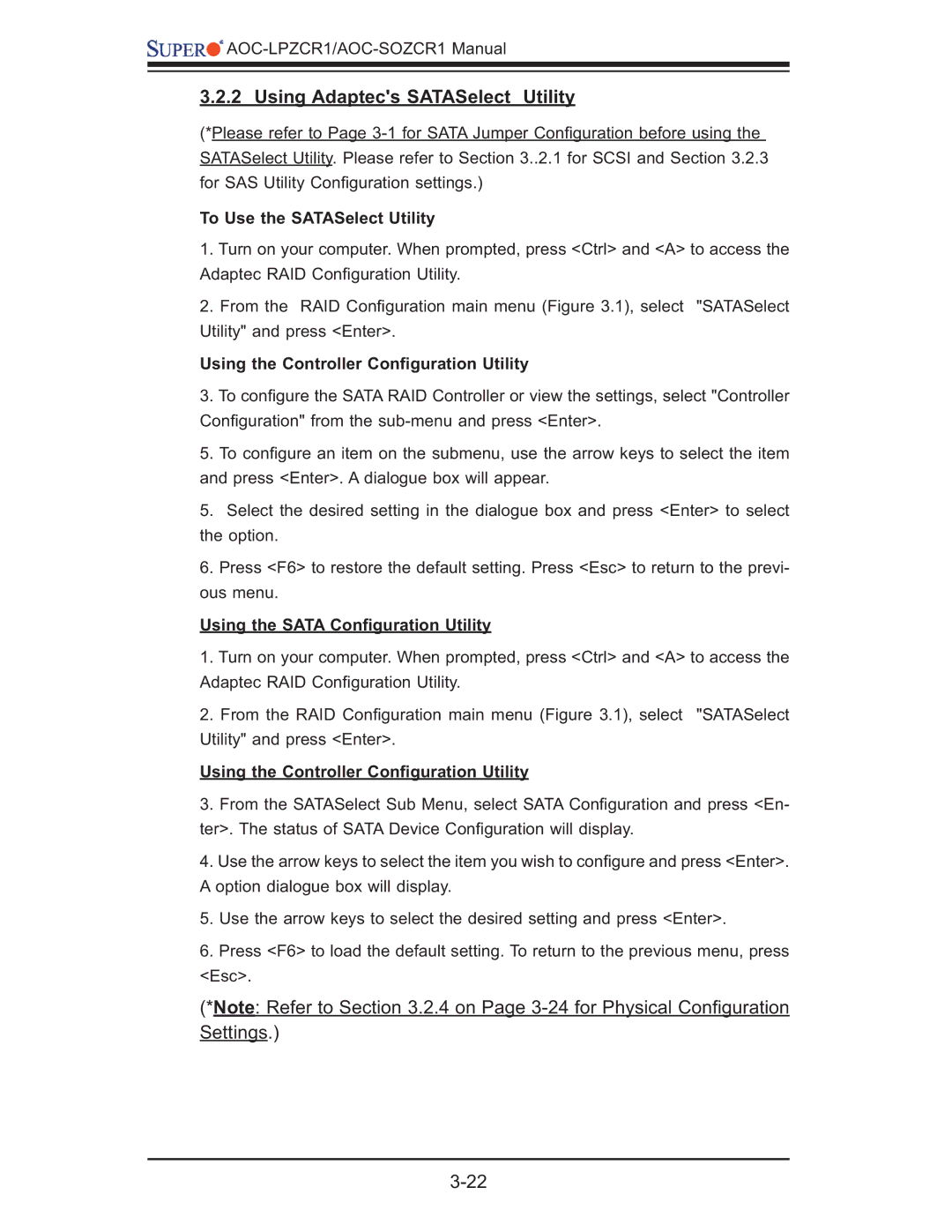 SUPER MICRO Computer AOC-LPZCR1, AOC-SOZCR1 manual Using Adaptecs SATASelect Utility, To Use the SATASelect Utility 