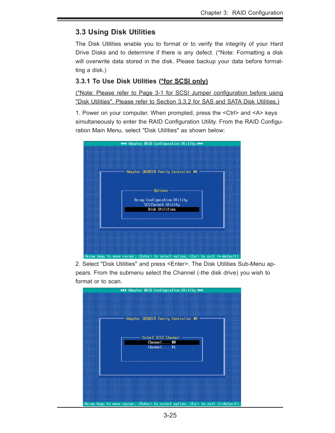 SUPER MICRO Computer AOC-SOZCR1, AOC-LPZCR1 manual Using Disk Utilities, To Use Disk Utilities *for Scsi only 