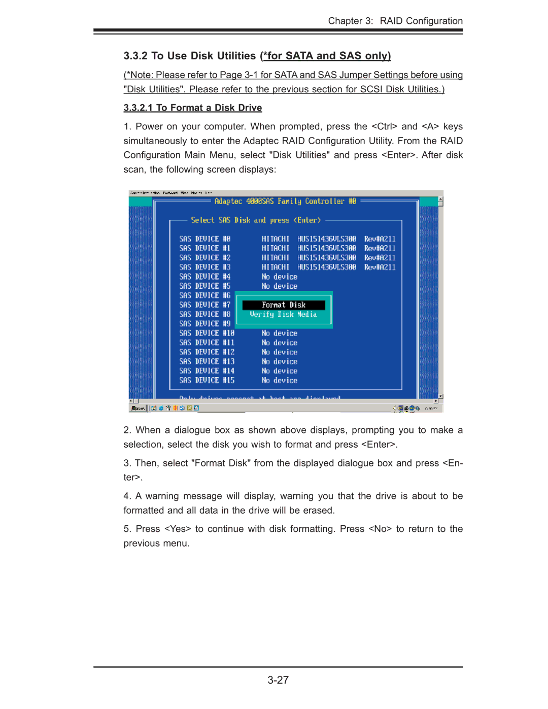 SUPER MICRO Computer AOC-SOZCR1, AOC-LPZCR1 manual To Use Disk Utilities *for Sata and SAS only, To Format a Disk Drive 