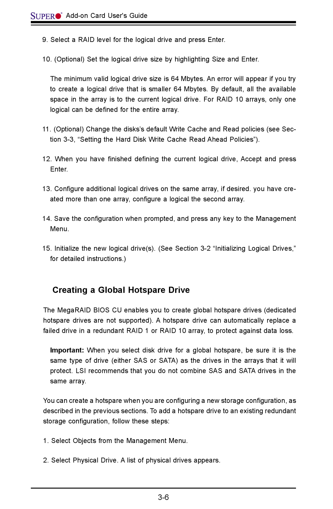 SUPER MICRO Computer AOC-USAS-L4iR manual Creating a Global Hotspare Drive 