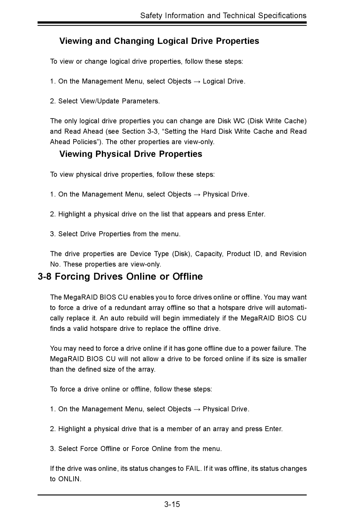 SUPER MICRO Computer AOC-USAS-L4iR manual Forcing Drives Online or Ofﬂine, Viewing and Changing Logical Drive Properties 