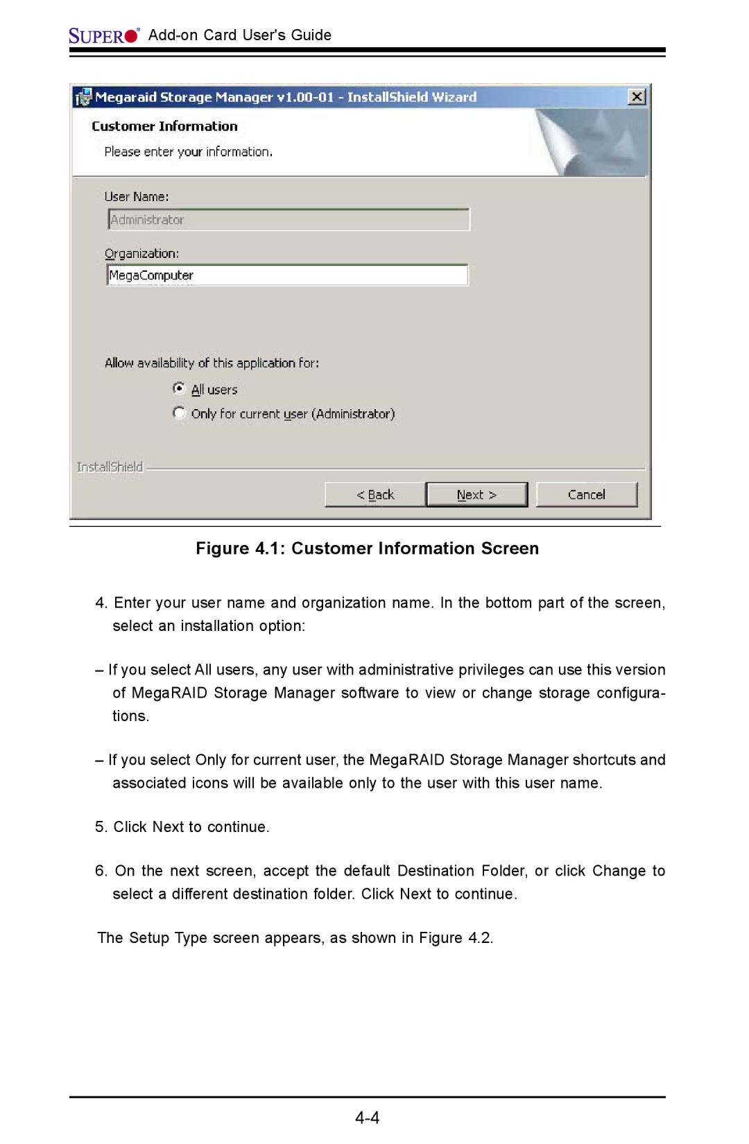 SUPER MICRO Computer AOC-USAS-L4iR manual Customer Information Screen 