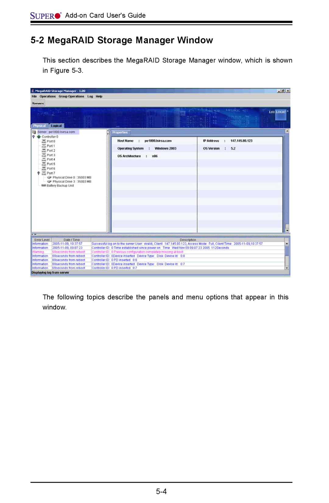 SUPER MICRO Computer AOC-USAS-L4iR manual MegaRAID Storage Manager Window 