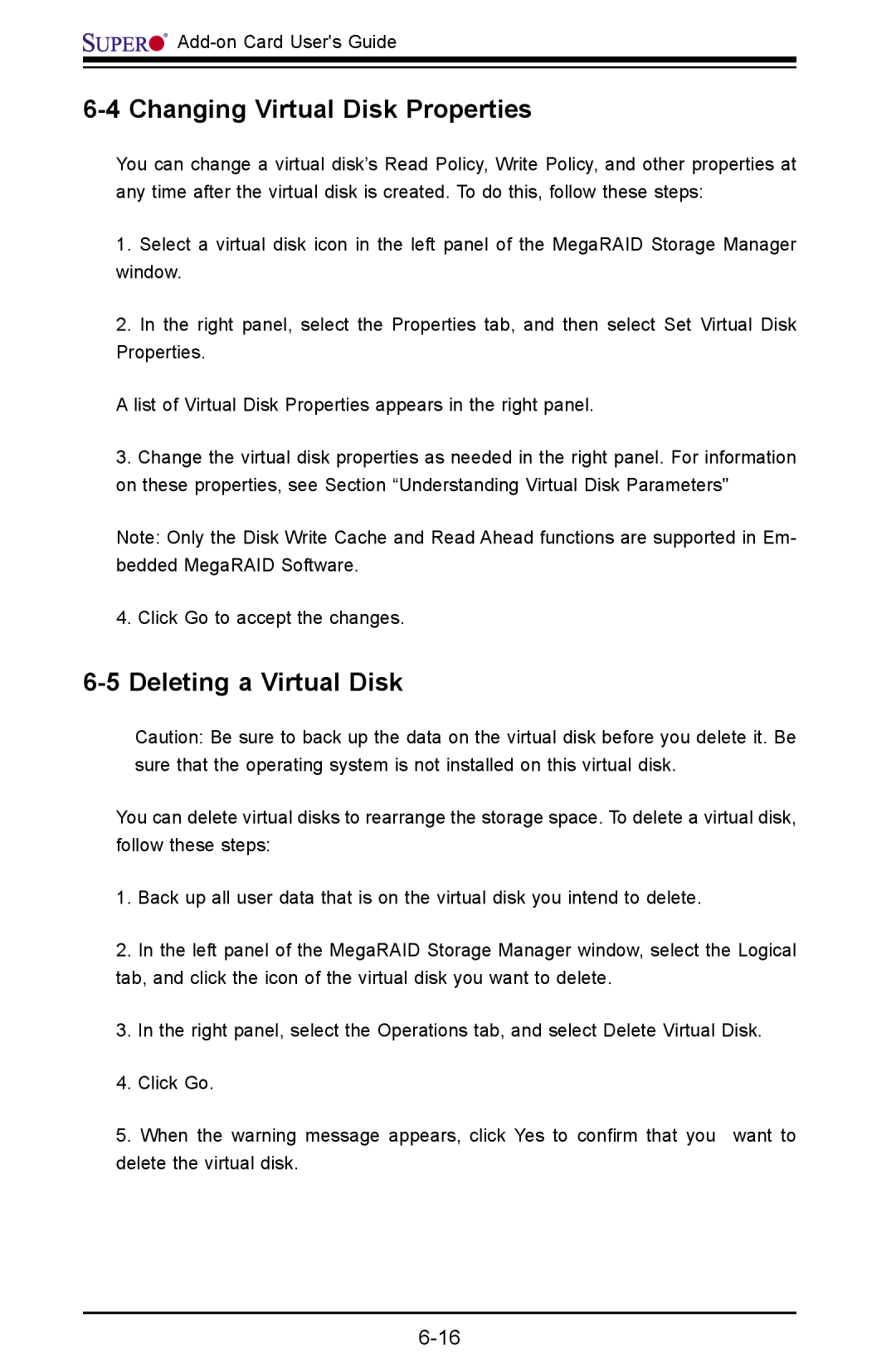 SUPER MICRO Computer AOC-USAS-L4iR manual Changing Virtual Disk Properties, Deleting a Virtual Disk 