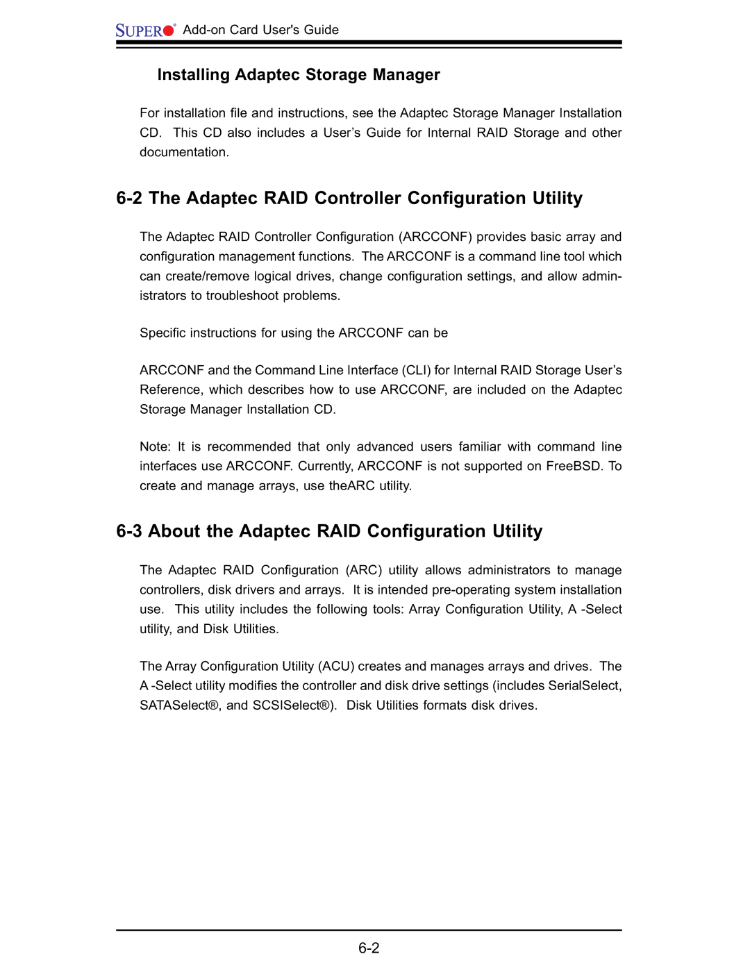 SUPER MICRO Computer AOC-USAS-S4IR manual Adaptec RAID Controller Conﬁ guration Utility, Installing Adaptec Storage Manager 