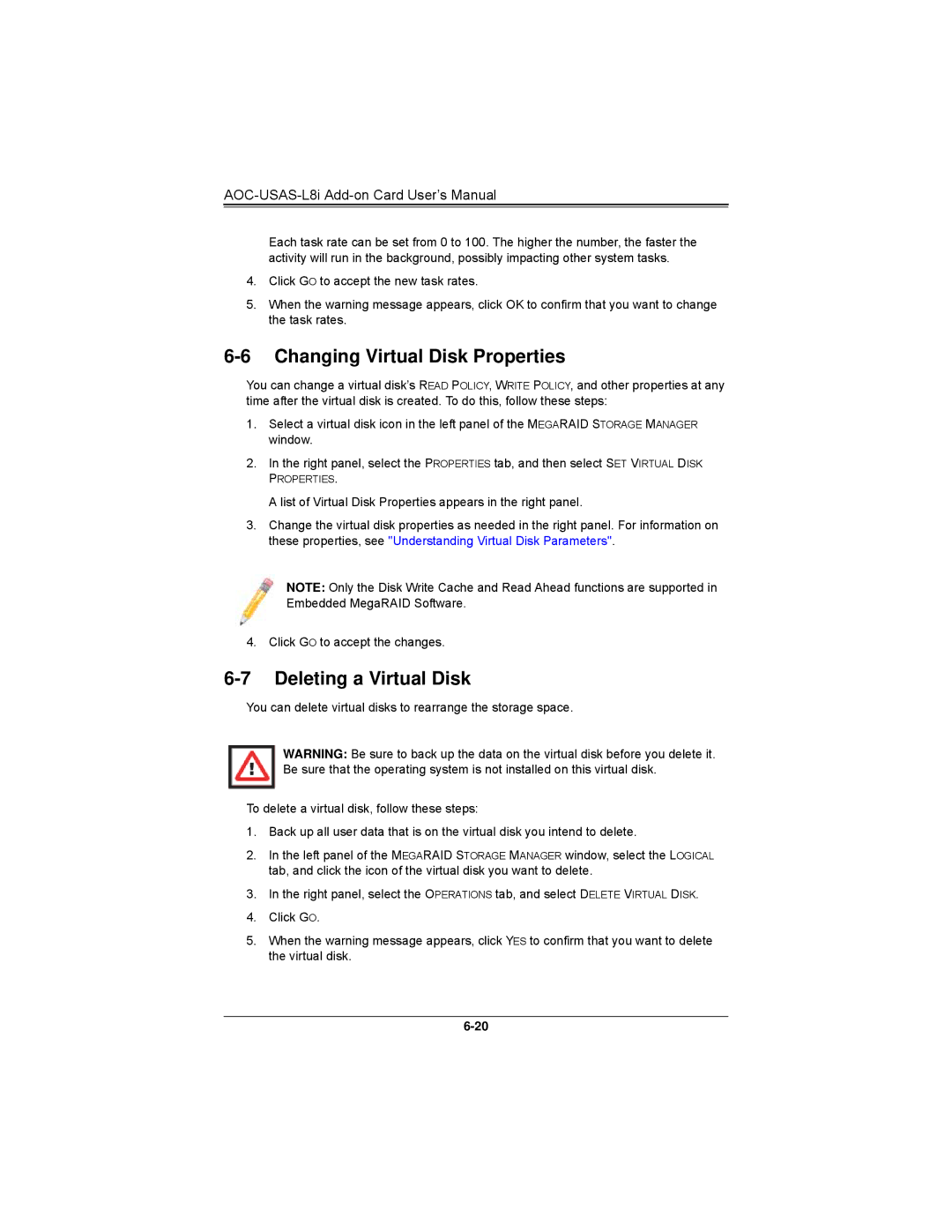 SUPER MICRO Computer AOCS2308LL8E user manual Changing Virtual Disk Properties, Deleting a Virtual Disk 