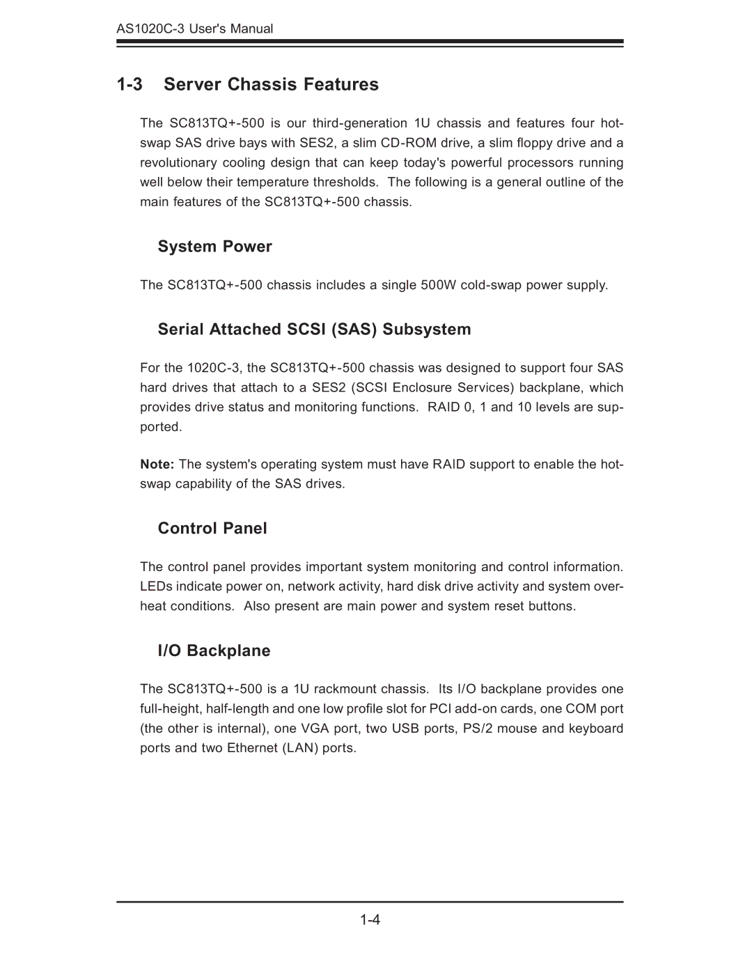 SUPER MICRO Computer AS 1020C-3 Server Chassis Features, System Power, Serial Attached Scsi SAS Subsystem, Control Panel 