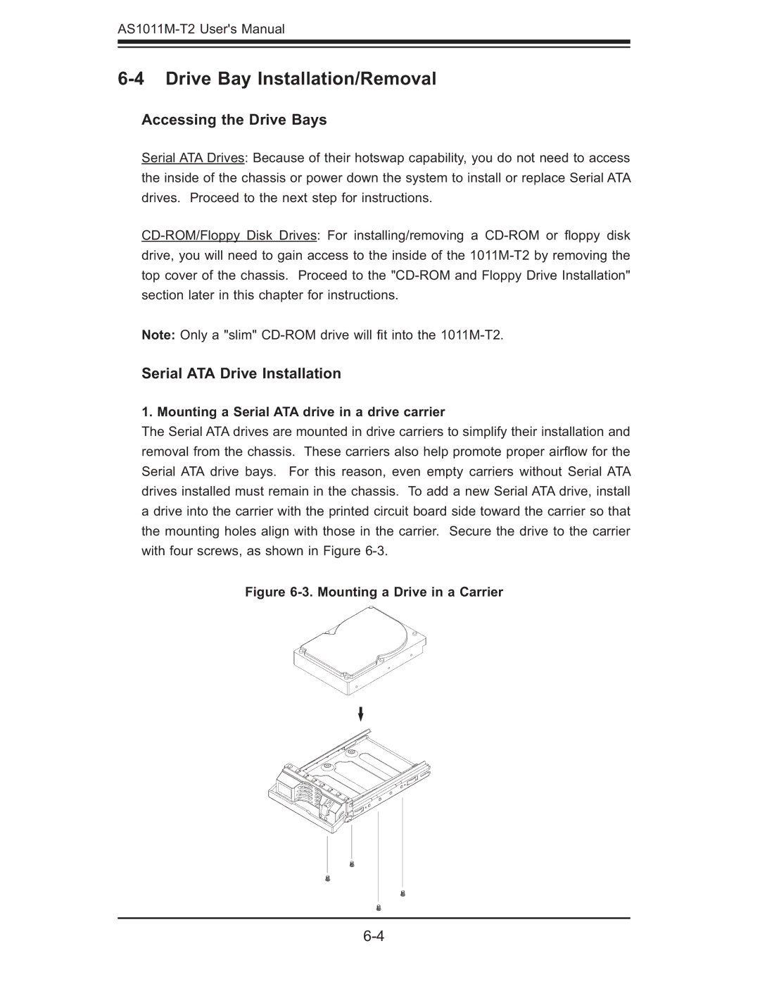 SUPER MICRO Computer AS1011M-T2 Drive Bay Installation/Removal, Accessing the Drive Bays, Serial ATA Drive Installation 
