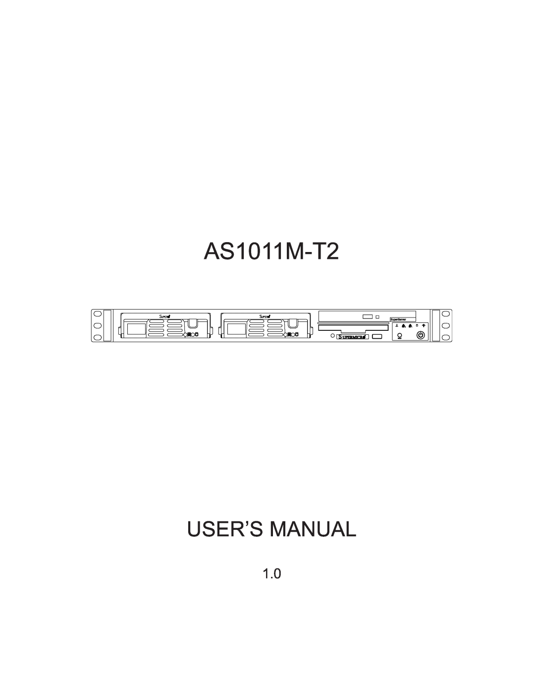 SUPER MICRO Computer AS1011M-T2 user manual User’S Manual 