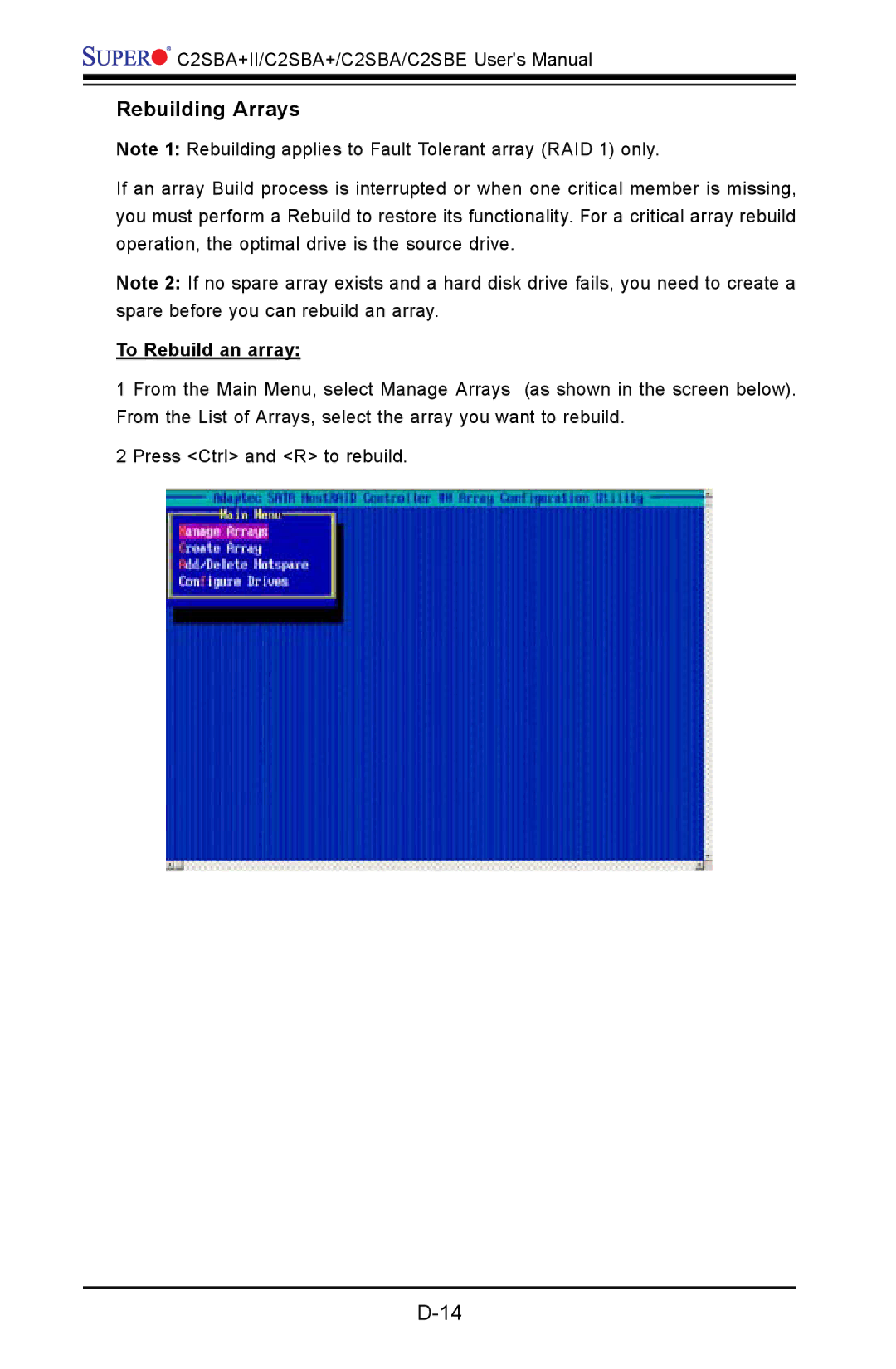 SUPER MICRO Computer C2SBE, C2SBA+II user manual Rebuilding Arrays, To Rebuild an array 