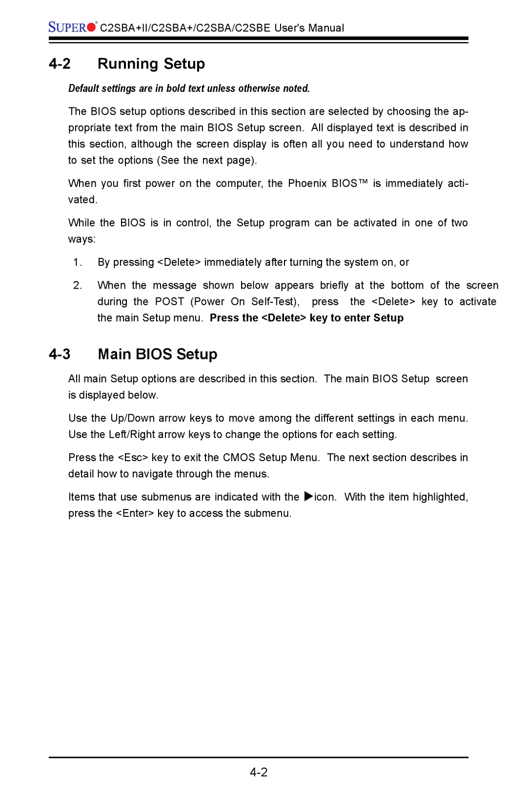 SUPER MICRO Computer C2SBE, C2SBA+II user manual Running Setup, Main Bios Setup 