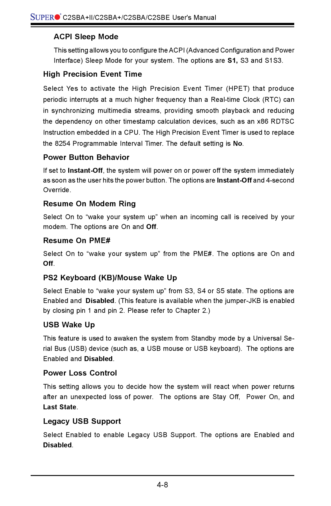 SUPER MICRO Computer C2SBE, C2SBA Acpi Sleep Mode, High Precision Event Time, Power Button Behavior, Resume On Modem Ring 