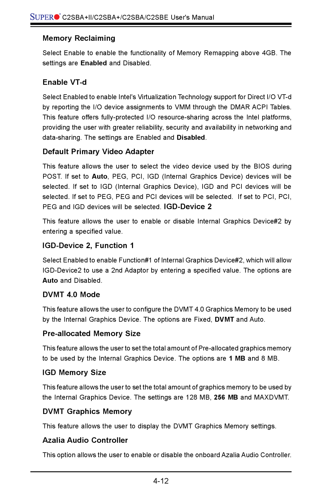 SUPER MICRO Computer C2SBA+II, C2SBE Memory Reclaiming, Enable VT-d, Default Primary Video Adapter, IGD-Device 2, Function 