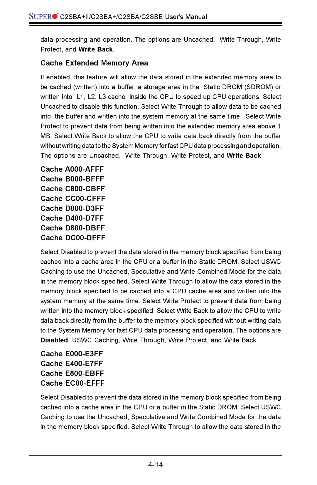 SUPER MICRO Computer C2SBE, C2SBA+II user manual Cache Extended Memory Area 