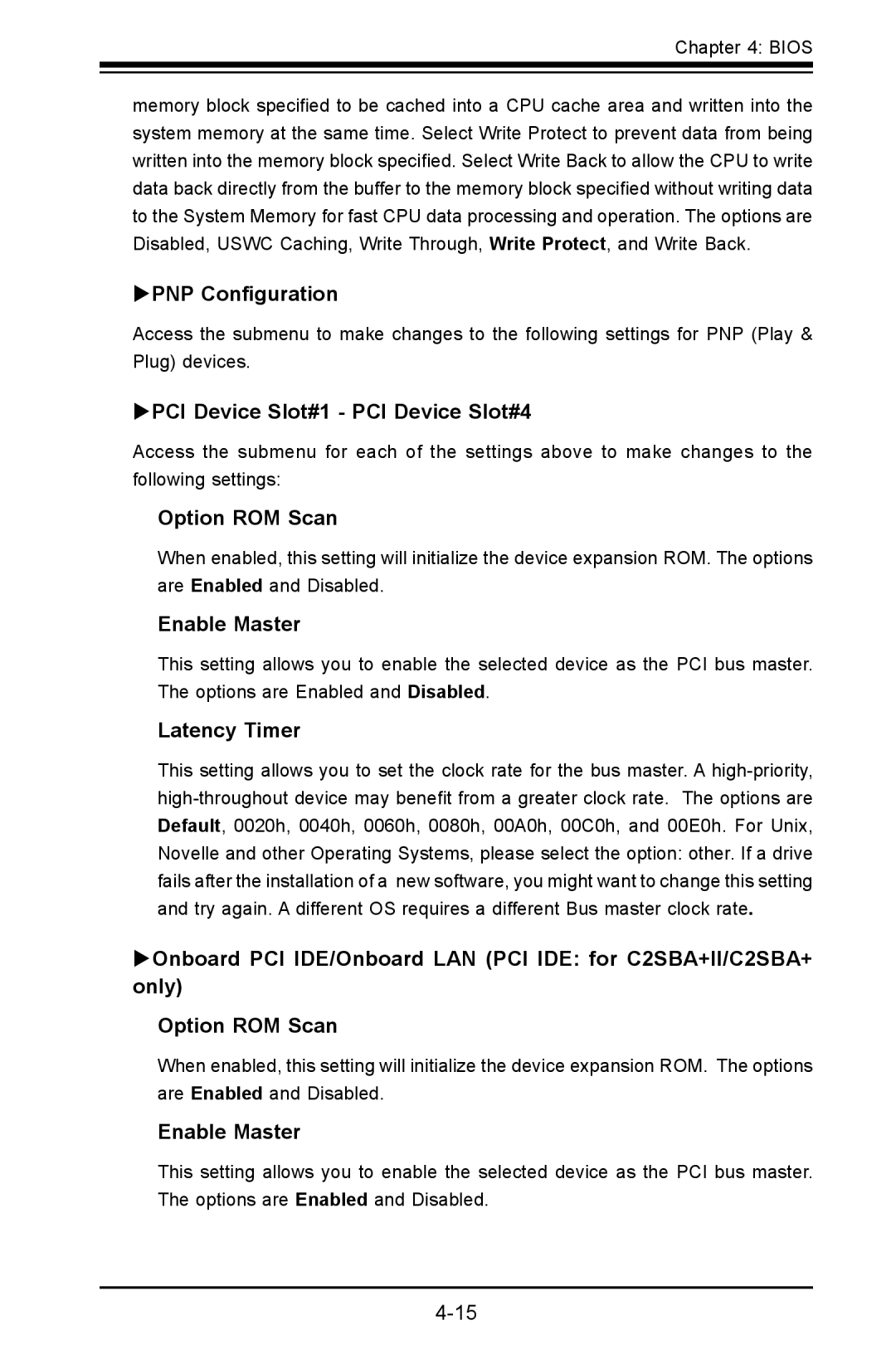 SUPER MICRO Computer C2SBA+II PNP Configuration, PCI Device Slot#1 PCI Device Slot#4, Option ROM Scan, Enable Master 